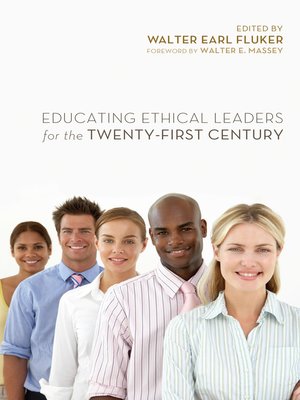 cover image of Educating Ethical Leaders for the Twenty-First Century